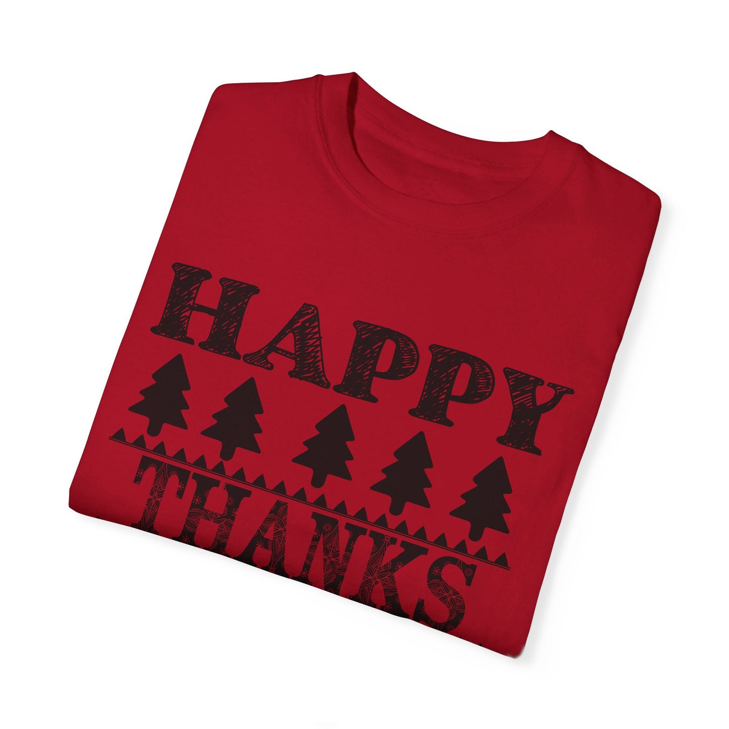Happy Thanksgiving | Unisex Garment-Dyed T-shirt