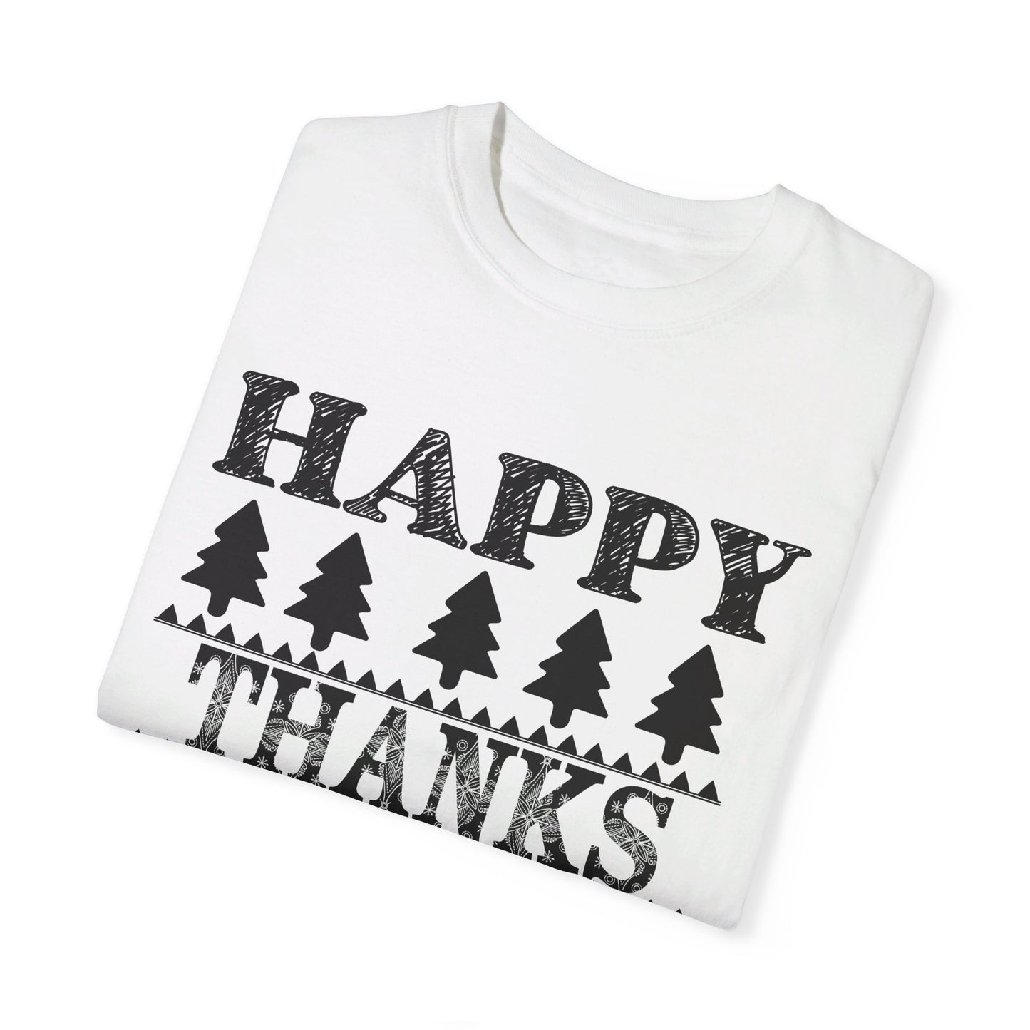 Happy Thanksgiving | Unisex Garment-Dyed T-shirt