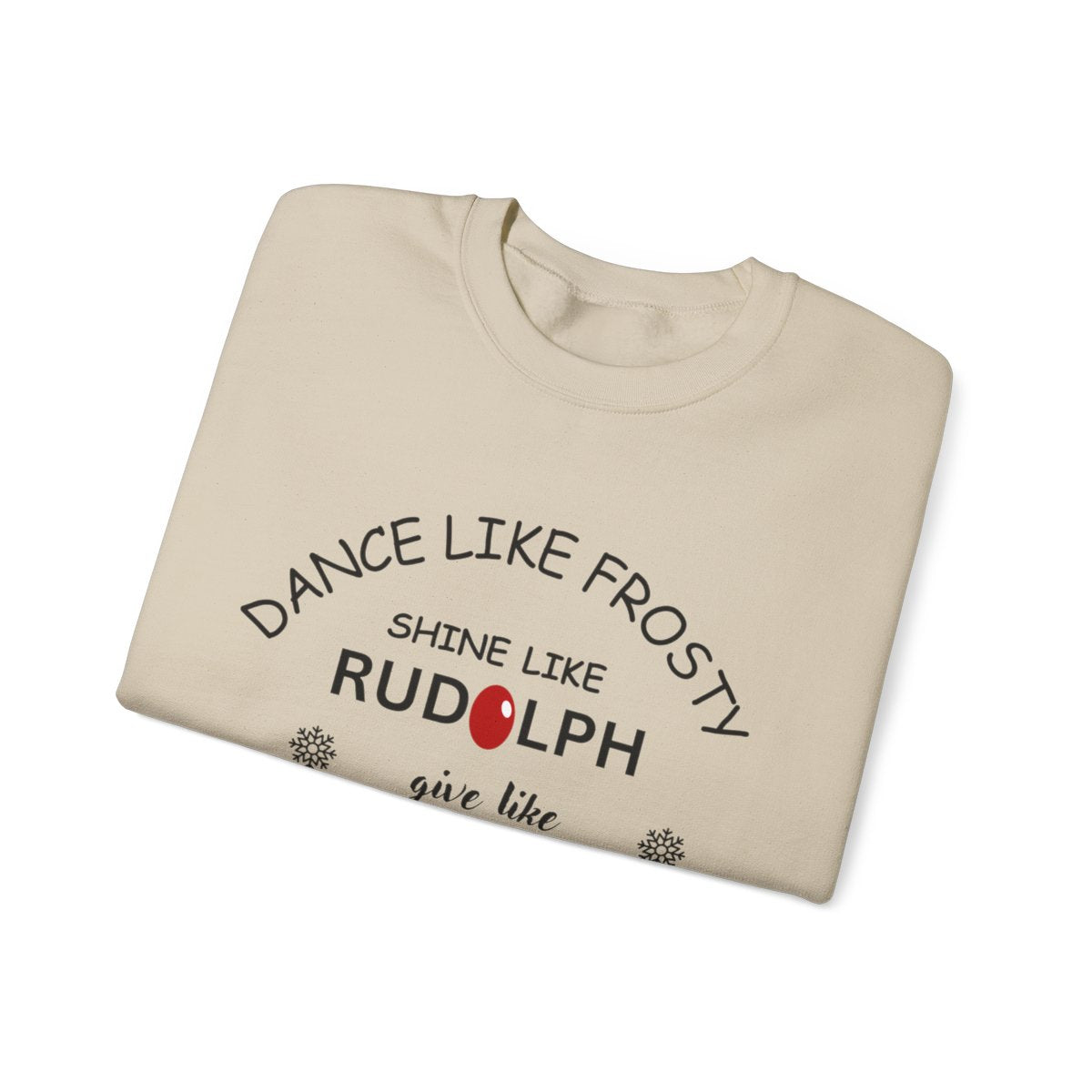 Dance Like Frosty  Crewneck Sweatshirt