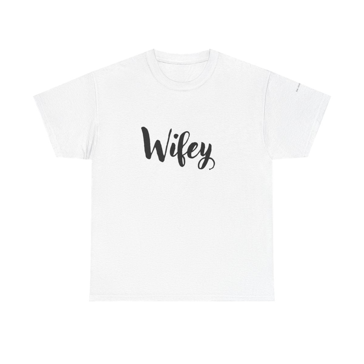 Wifey T-Shirt