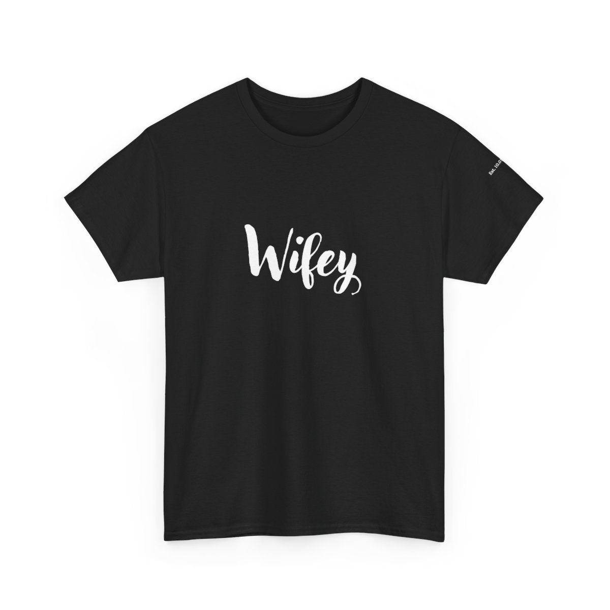 Wifey T-Shirt